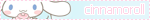 a blinkie showing an image of Cinnamoroll and a text saying 'Cinnamoroll'