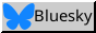 A button with a blue butterfly on its left side and a text saying 'Bluesky' next to the butterfly.