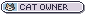 A gray button with a pixel art of a cat and a text saying 'CAT OWNER' on it.