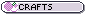 A gray button with a pixel art of a yarn and a text saying 'CRAFTS' on it.